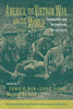 America, the Vietnam War, and the World: Comparative and International Perspectives