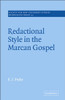 Redactional Style in the Marcan Gospel