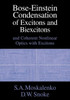 Bose-Einstein Condensation of Excitons and Biexcitons: And Coherent Nonlinear Optics with Excitons