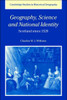 Geography, Science and National Identity: Scotland Since 1520