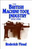 The British Machine Tool Industry, 1850 1914