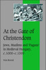 At the Gate of Christendom: Jews, Muslims and 'Pagans' in Medieval Hungary, C.1000 C.1300