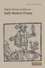 English Ethnicity and Race in Early Modern Drama