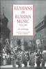 Russians on Russian Music, 1830 1880: An Anthology