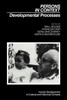 Persons in Context: Developmental Processes
