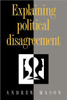 Explaining Political Disagreement