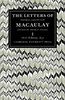 The Letters of Thomas Babington Macaulay: Volume 1, 1807 February 1831