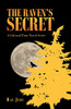 The Raven's Secret: A Cultural Time Travel Series