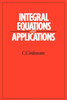 Integral Equations and Applications