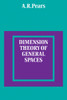Dimension Theory of General Spaces