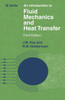 An Introduction to Fluid Mechanics and Heat Transfer: With Applications in Chemical and Mechanical Process Engineering
