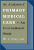 An Analysis of Primary Medical Care: An International Study