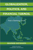 Globalization, Politics, and Financial Turmoil: Asia's Banking Crisis