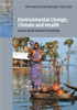 Environmental Change, Climate and Health: Issues and Research Methods