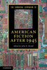 The Cambridge Companion to American Fiction after 1945