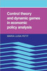Control Theory and Dynamic Games in Economic Policy Analysis