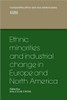 Ethnic Minorities and Industrial Change in Europe and North America