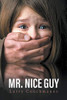 Mr. Nice Guy