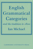 English Grammatical Categories: And the Tradition to 1800