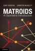 Matroids: A Geometric Introduction