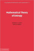 Mathematical Theory of Entropy