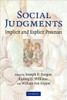 Social Judgments: Implicit and Explicit Processes