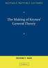 The Making of Keynes' General Theory