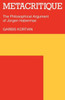 Metacritique: The Philosophical Argument of J Rgen Habermas