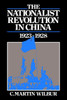 The Nationalist Revolution in China, 1923 1928