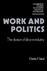 Work and Politics: The Division of Labour in Industry