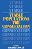 Viable Populations for Conservation