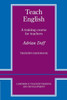 Teach English Trainer's Handbook: A Training Course for Teachers
