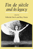 Fin de Siècle and Its Legacy