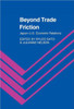 Beyond Trade Friction: Japan-Us Economic Relations