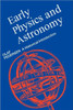 Early Physics and Astronomy