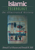 Islamic Technology: An Illustrated History