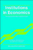 Institutions in Economics: The Old and the New Institutionalism