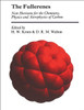 The Fullerenes: New Horizons for the Chemistry, Physics and Astrophysics of Carbon