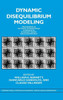 Dynamic Disequilibrium Modeling: Theory and Applications