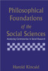 Philosophical Foundations of the Social Sciences: Analyzing Controversies in Social Research