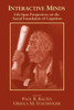 Interactive Minds: Life-Span Perspectives on the Social Foundation of Cognition