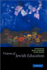 Visions of Jewish Education