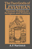 The Two Gods of Leviathan: Thomas Hobbes on Religion and Politics