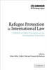 Refugee Protection in International Law: Unhcr's Global Consultations on International Protection