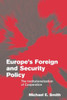 Europe's Foreign and Security Policy: The Institutionalization of Cooperation