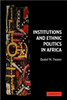 Institutions and Ethnic Politics in Africa