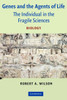 Genes and the Agents of Life: The Individual in the Fragile Sciences Biology