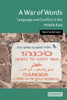 A War of Words: Language and Conflict in the Middle East