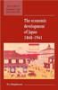The Economic Development of Japan 1868 1941