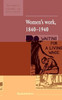 Women's Work, 1840 1940